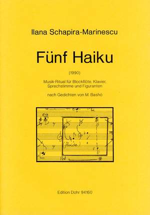 Schapira-Marinescu, I: Fünf Haiku