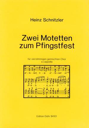 Schnitzler, H: Zwei Motetten zum Pfingstfest