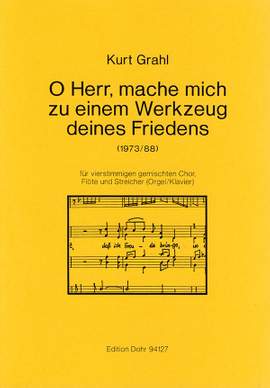 Grahl, K: O Lord, make me an instrument of your peace