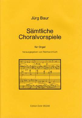 Baur, J: Sämtliche Choralvorspiele