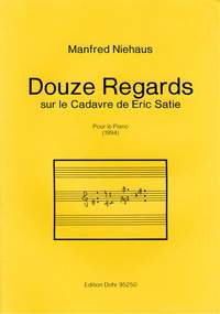 Niehaus, M: Douze regards sur le cadavre de Erik Satie