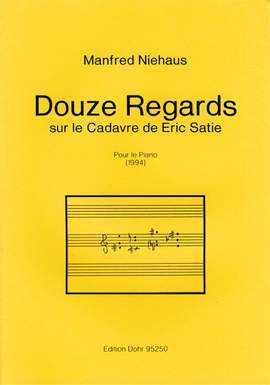 Niehaus, M: Douze regards sur le cadavre de Erik Satie
