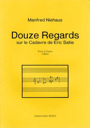 Niehaus, M: Douze regards sur le cadavre de Erik Satie
