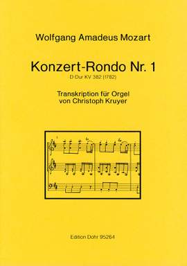 Mozart, W A: Concert-Rondo No. 1 D Major D major KV 382