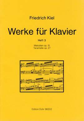 Kiel, F: Works for Piano Vol. 3