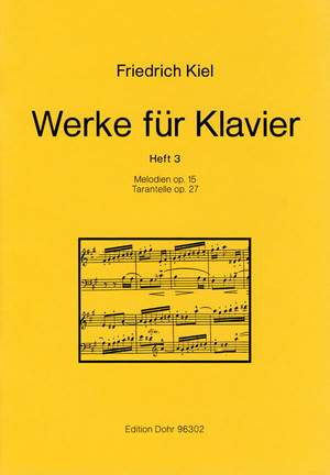 Kiel, F: Works for Piano Vol. 3