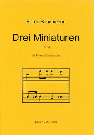 Schaumann, B: Drei Miniaturen
