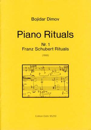 Dimov, B: Franz Schubert Rituals