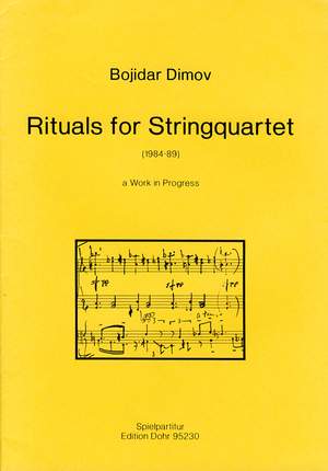 Dimov, B: Rituals for String Quartet