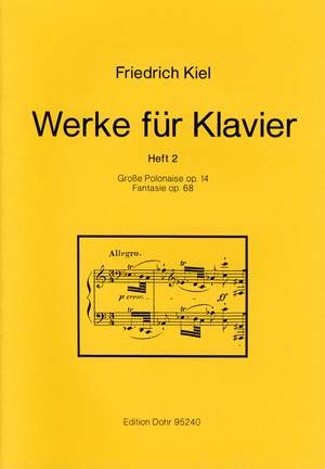 Kiel, F: Works for Piano Vol. 2