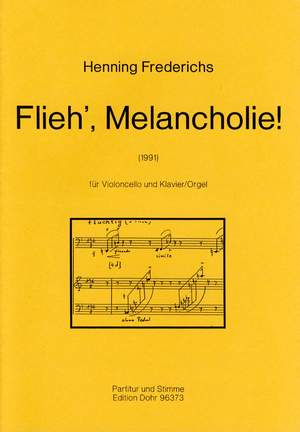 Frederichs, H: Flieh' Melancholie