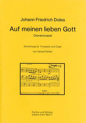 Doles, J F: Auf meinen lieben Gott