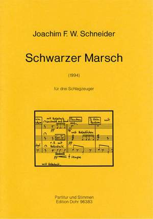 Schneider, J F W: Schwarzer Marsch