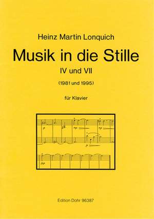 Lonquich, H M: Music in the Stillness IV & VI