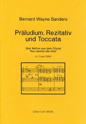 Sanders, B W: Präludium, Rezitativ und Toccata