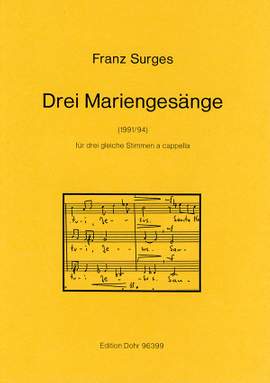 Surges, F: Drei Mariengesänge
