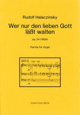 Halaczinsky, R: Wer nur den lieben Gott lässt walten op. 24