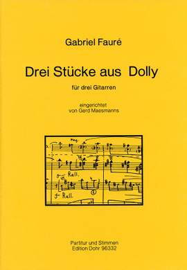 Fauré, G: Drei Stücke aus Dolly op. 56