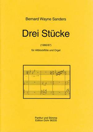 Sanders, B W: Drei Stücke