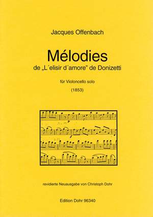 Offenbach, J: Mélodies de L'elisire d'amore de Donizetti
