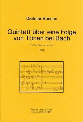 Bonnen, D: Quintett über eine Folge von Tönen bei Bach