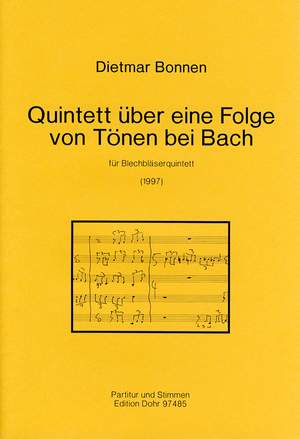 Bonnen, D: Quintet through a series of notes in Bach