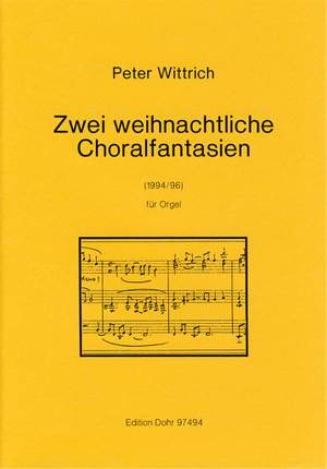 Wittrich, P: Two Christmas Chorale Fantasias