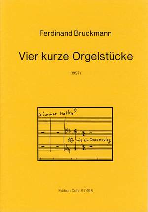 Bruckmann, F: Vier kurze Orgelstücke