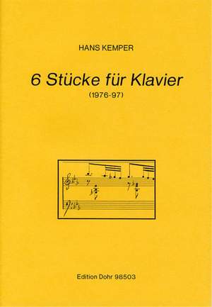Kemper, H: 6 Stücke für Klavier