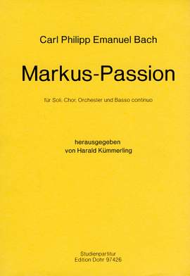 Bach, C P E: Markus-Passion