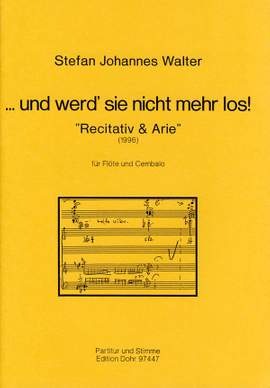 Walter, S J: ...und ich werd' sie nicht mehr los.