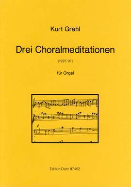 Grahl, K: Three Choral Meditations