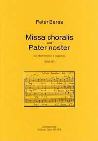 Bares, P: Missa choralis und Pater noster