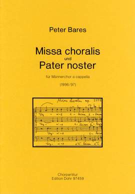 Bares, P: Missa choralis und Pater noster