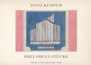 Kemper, H: Three Organ Pieces