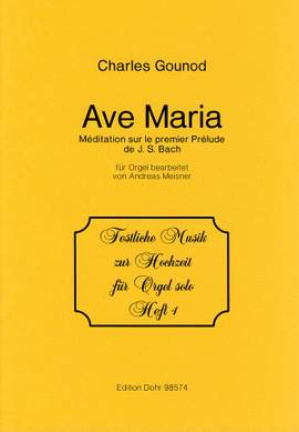 Gounod, C: Ave Maria. Méditation sur le premier Prélude de J.S. Bach