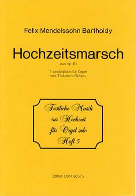 Mendelssohn: Wedding March op. 61
