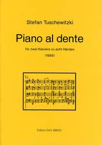 Tuschewitzki, S: Piano al dente