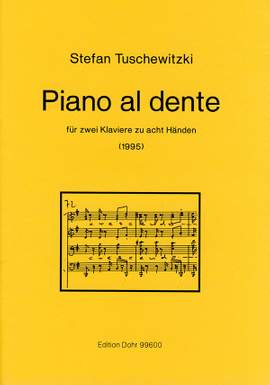 Tuschewitzki, S: Piano al dente