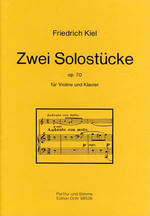 Kiel, F: Zwei Solostücke op. 70