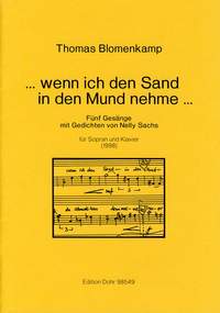 Blomenkamp, T: ... If I Take The Sand In His Mouth ...