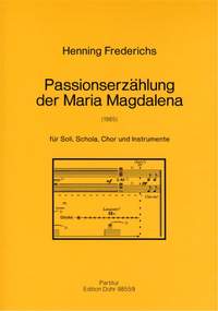 Frederichs, H: Passion narrative of Mary Magdalene