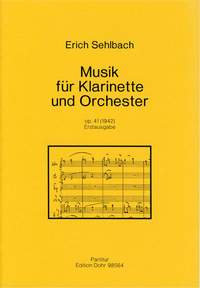Sehlbach, E: Musik für Klarinette und Orchester op.41