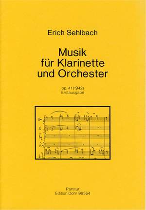 Sehlbach, E: Music for Clarinet and Orchestra op.41