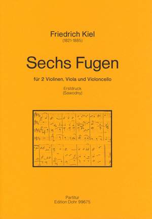 Kiel, F: Six Fugues for String Quartet