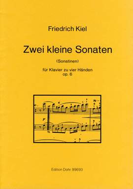 Kiel, F: Zwei kleine Sonaten (Sonatinen) op. 6