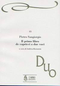 Sangiorgio, P: Il primo libro de Capricci a due voci (Venezia 1608)
