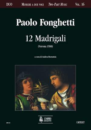Fonghetti, P: 12 Madrigali (Verona 1598)