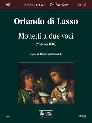 Lasso, O d: Motetti a due voci (Venezia 1610)