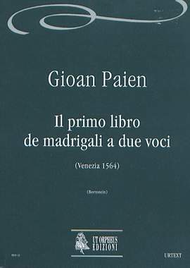 Paien, G: Il primo libro de madrigali a due voci (Venezia 1564)